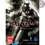 بازی Batman Arkham Knight مخصوص PC